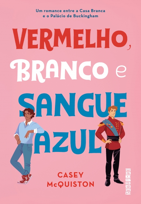 Vermelho, branco e sangue azul é um best-seller americano.